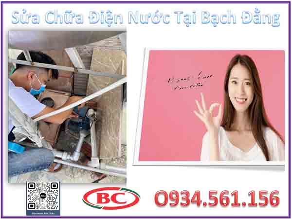 Sửa chữa điện nước tại Bạch Đằng - ZaLo O934.561.156