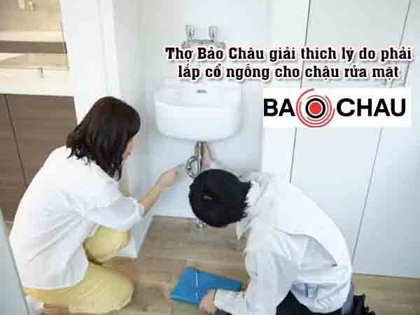 Thợ điện nước Bảo Châu tư vấn cho khách hàng cách sử dụng cổ ngỗng ở chậu rửa mặt