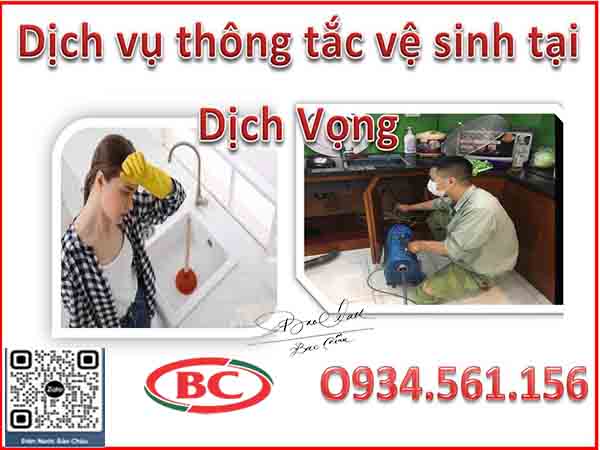 Dịch vụ thông bồn cầu – Thông tắc cống tại phường Dịch Vọng giá rẻ - có mặt sau 15p